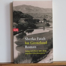 Sherko Fatah: Im Grenzland -