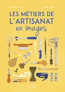 Les métiers lartisanat - métiers, de