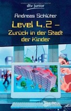 Level 4.2: Zurück in der Stadt der Kinder (Level 4-Reihe... | Buch | Zustand gut