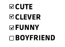 Cute Clever Funny no Boyfriend