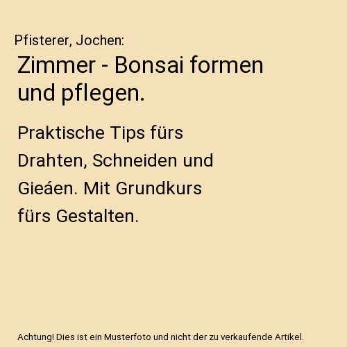 Zimmer bonsai formen und - zimmer,