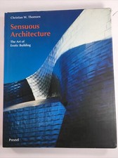 Sensuous Architecture: The Art