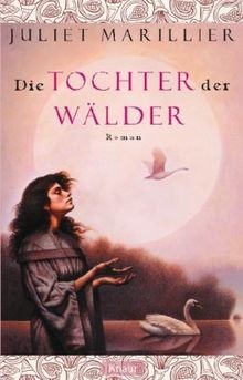 Die tochter der wälder - die, von