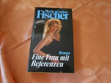 Buch Roman von Marie Luise Fischer Eine Frau mit Referenzen