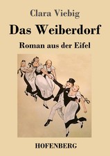 Das Weiberdorf | Clara Viebig