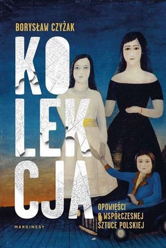 Kolekcja borysław czyżak - kolekcja,