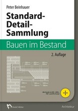 Peter Beinhauer Standard-Detail-Sammlung Bauen im Bestand