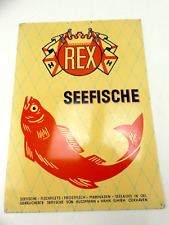Blechschild Metallschild  "REX Seefische" Scheunenfund Mä-146