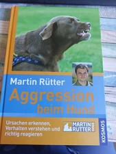 Aggression beim Hund - Martin Rütter - Kosmos Buch gebunden- sehr guter Zustand