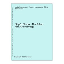 Käpt'n Sharky - Der Schatz der Piratenkönige Langreuter, Jutta, Jeremy Langreute