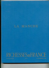 La Manche Richesses de la