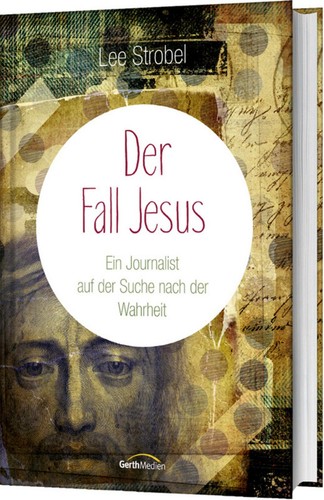 Der fall jesus ein journalist - jesus,