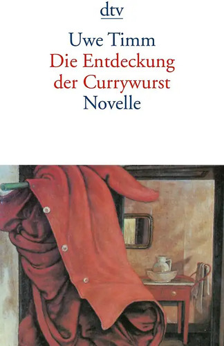 Die entdeckung der currywurst - die,
