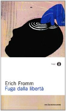 Fuga dalla libertà - , erich