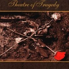 Theatre tragedy von - tragedy,