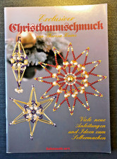 Bastelbuch Weihnachten: Exclusiver Christbaumschmuck, Theresa Kainz