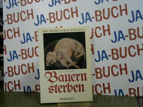 Franz xaver kroetz - xaver, bauern