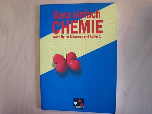 Ganz einfach chemie 1 - einfach, chemie,