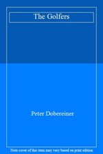 The Golfers,Peter Dobereiner