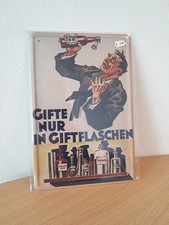 Blechschild GIFTE NUR IN