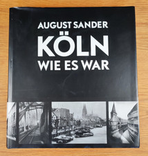 August Sander: Köln wie es