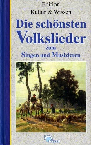 Die schönsten volkslieder - die,