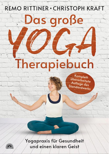 Das große yoga - das, yoga-therapiebuch