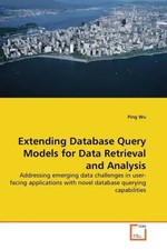 Ping Wu | Extending Database Query Models for Data Retrieval and Analysis | Buch