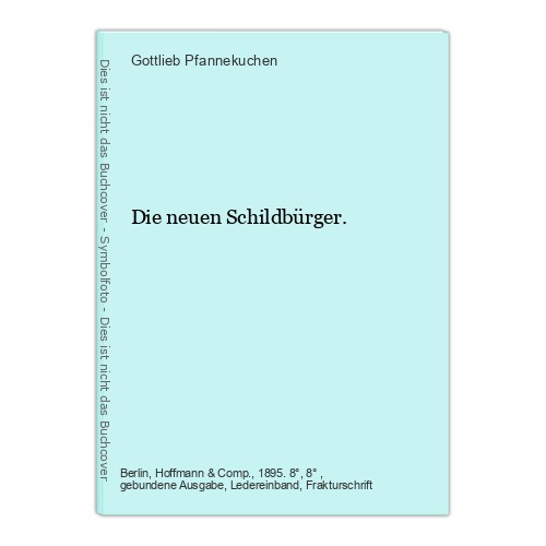 Die neuen schildbürger - die,