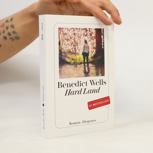 Hard land benedict wells - benedict,