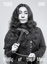 Yoko Ono. Music of the Mind | 2024 | deutsch