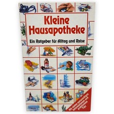Kleine Haus und Reiseapotheke Ein Ratgeber für Alltag und Reise Krankheit Buch