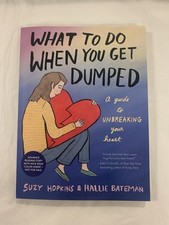 What to Do When You Get Dumped