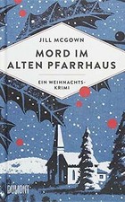 Mord im alten Pfarrhaus: Kriminalroman (Wohlige Weihnach... | Buch | Zustand gut