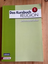 Das Kursbuch Religion 1 Schulj. 5/6 Ausgabe 2015 Lehrermaterialien 9783766843258