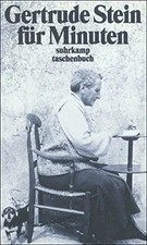 Gertrude stein für minuten - gertrude,