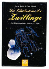 Die Glückssteine der Zwillinge Sternzeichen Buch Karin Stahlt Fred Küster