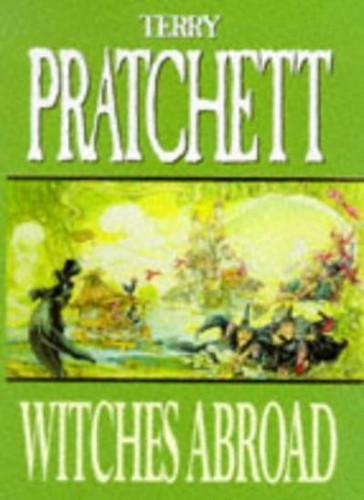 Witches abroad discworld the - abroad:,