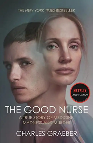 The good nurse true - a, story