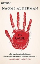 Die Gabe: Roman von Alderman, Naomi | Buch | Zustand sehr gut