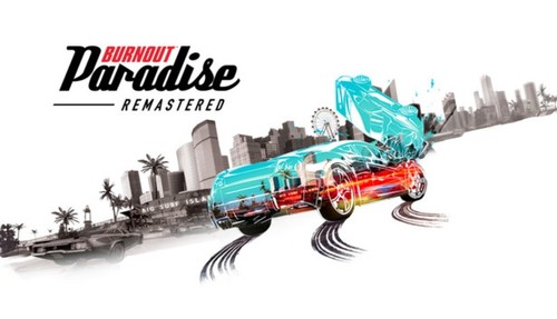 Burnout paradise remastered - paradise,