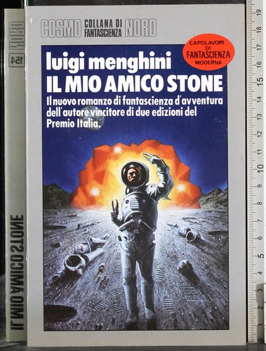 Mio amico stone luigi - il, stone.
