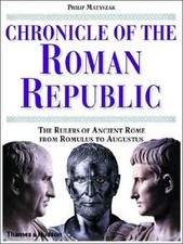 Chronicle of the Roman Republic: The Rulers of Anci... | Buch | Zustand sehr gut