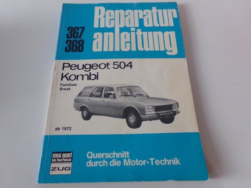 Reparaturanleitung peugeot 504 - reparaturanleitung,