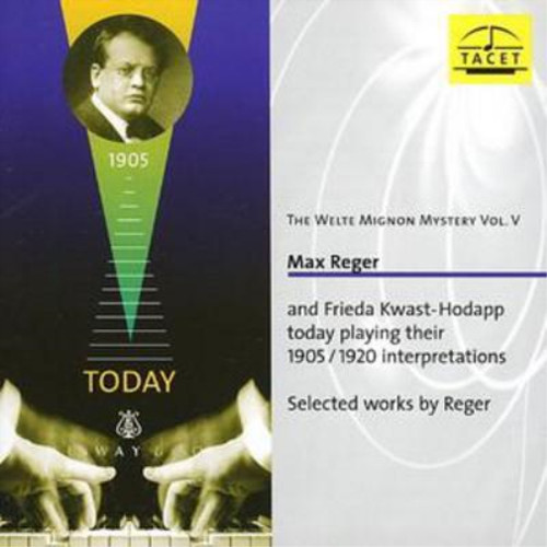 Max reger welte mignon mystery - reger, welte-mignon