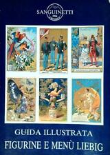 LIEBIG AA.VV. ILLUSTRIERTE ANLEITUNG FIGUREN UND MENÜ SANGUINETTI 1990 \