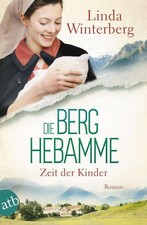 Die Berghebamme - Zeit der