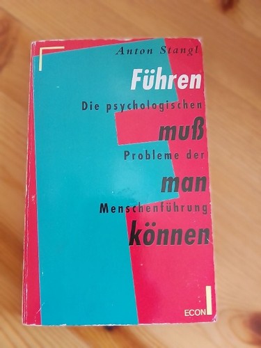 Führen muß man - , können