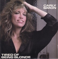 -0998- Carly Simon - Tired Of Being Blonde -7"-Vinyl-Single- near mint