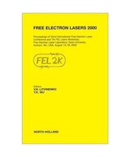 Free Electron Lasers 2000, V N Litvinenko, Y K Wu